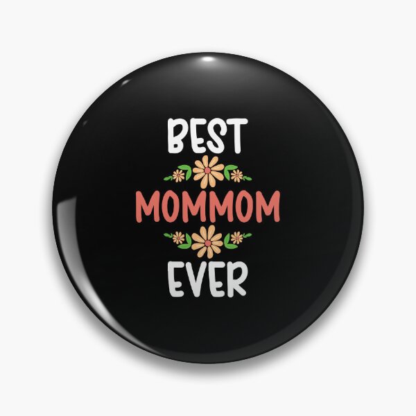 Item preview, Best MomMom Ever Flower Floral Design Cute Mothers Day designed and sold by haselshirt.
