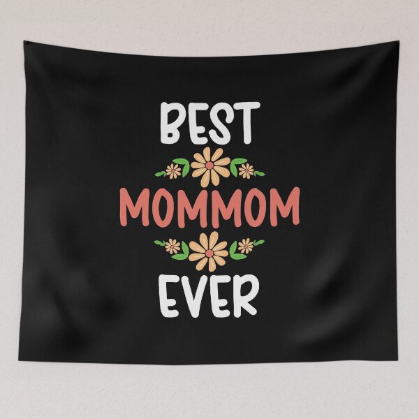 Item preview, Best MomMom Ever Flower Floral Design Cute Mothers Day designed and sold by haselshirt.