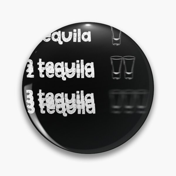 Artikelvorschau, 1 Tequila 2 Tequila 3 Tequila Boden entworfen und verkauft von QualityMemage.
