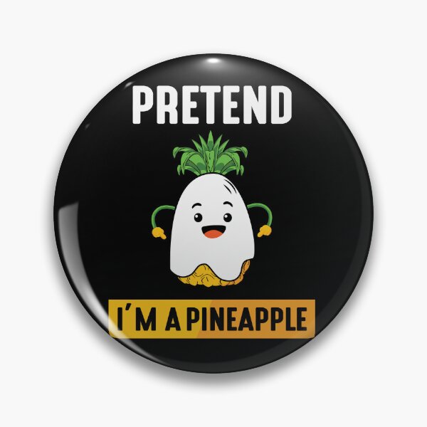 Artikelvorschau, Tu so, als wäre ich eine Ananas entworfen und verkauft von my-pro-designer.
