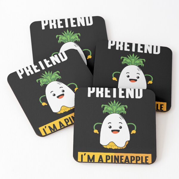 Item preview, Pretend I'm A Pineapple designed and sold by my-pro-designer.