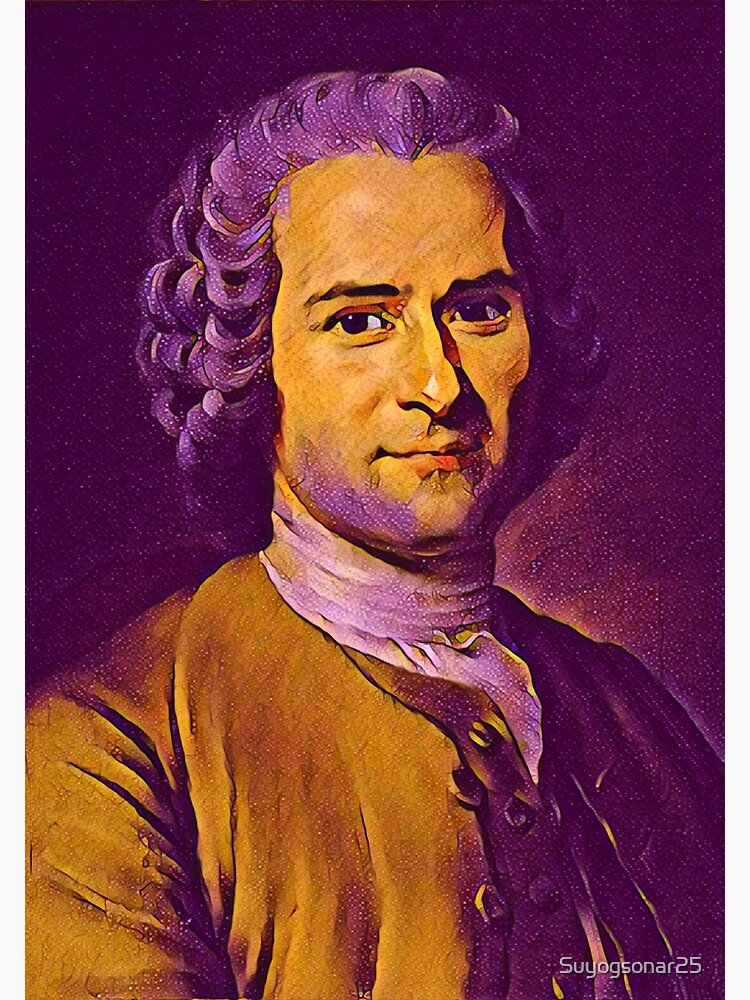 "JeanJacques Rousseau Artwork " Poster for Sale by Suyogsonar25