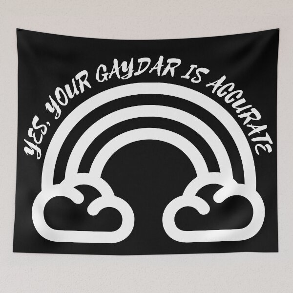 Item preview, Yes Your Gaydar Is Accurate Black And White Rainbow In Black designed and sold by LuckyKermit.