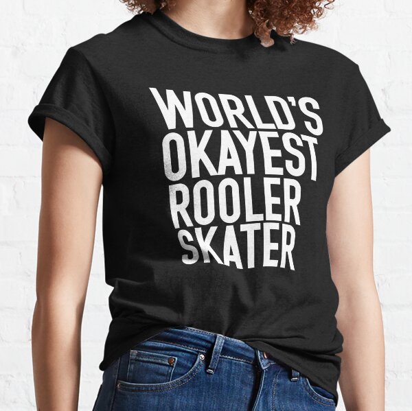 der beste ROOLER SKATER der Welt Classic T-Shirt