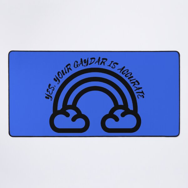 Item preview, Yes Your Gaydar Is Accurate Black And White Rainbow In Blue designed and sold by LuckyKermit.