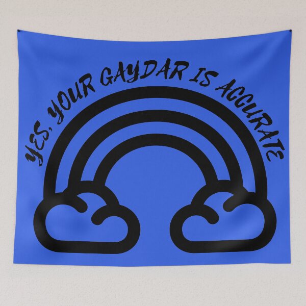 Item preview, Yes Your Gaydar Is Accurate Black And White Rainbow In Blue designed and sold by LuckyKermit.