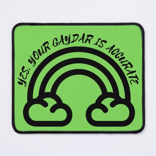 Item preview, Yes Your Gaydar Is Accurate Black And White Rainbow In Green designed and sold by LuckyKermit.