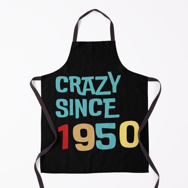 Item preview, Best birthday gift Crazy Since 1950  designed and sold by THE MID.