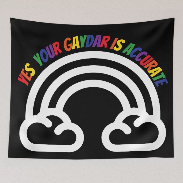 Item preview, Yes Your Gaydar Is Accurate Black And White Rainbow Colorful Letters In Black designed and sold by LuckyKermit.