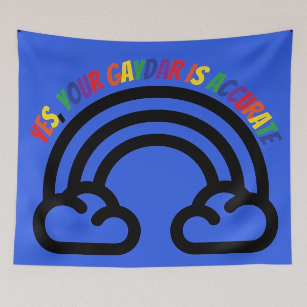 Item preview, Yes Your Gaydar Is Accurate Black And White Rainbow Colorful Letters In Blue designed and sold by LuckyKermit.