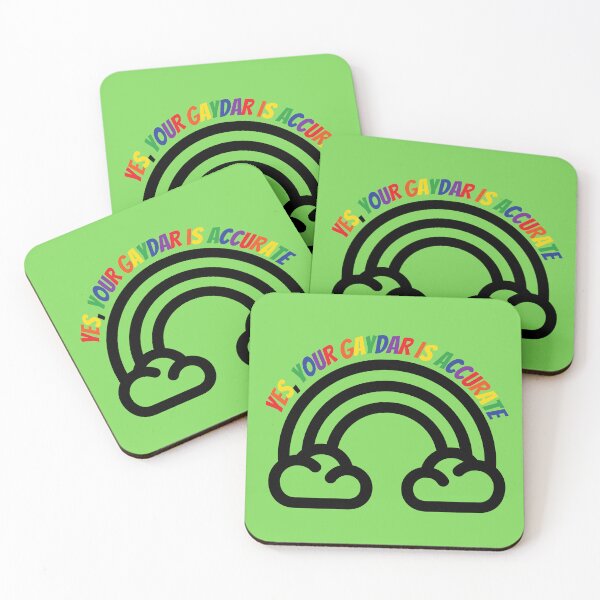 Item preview, Yes Your Gaydar Is Accurate Black And White Rainbow Colorful Letters In Green designed and sold by LuckyKermit.