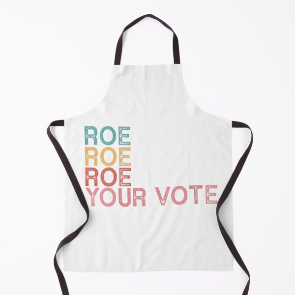 Item preview, Womens Roe Roe Roe Your Vote designed and sold by CarlFio.