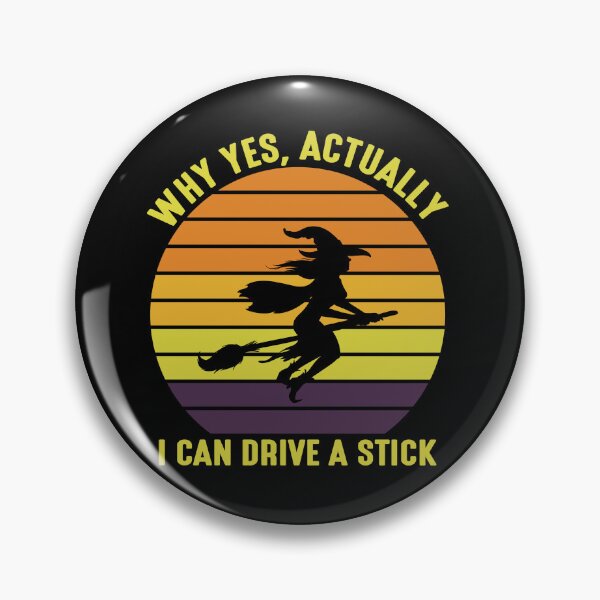 Item preview, Why Yes Actually I Can Drive A Stick designed and sold by my-pro-designer.