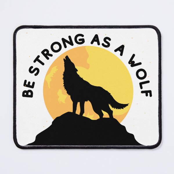 Item preview, be strong as a wolf designed and sold by jassnour.