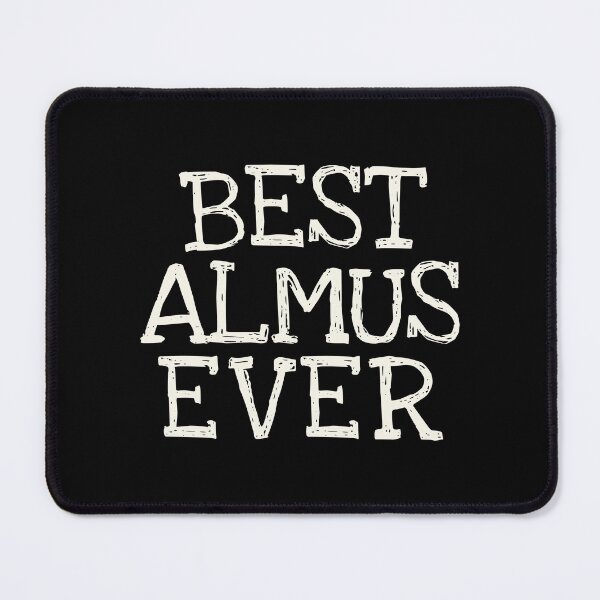 Item preview, Best Almus Ever Funny Personalized Name designed and sold by MariosNydras.