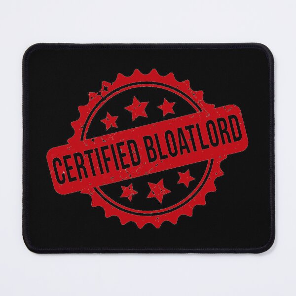 Item preview, Certified Bloatlord Funny Stamp Seal Design designed and sold by WalterBenson.