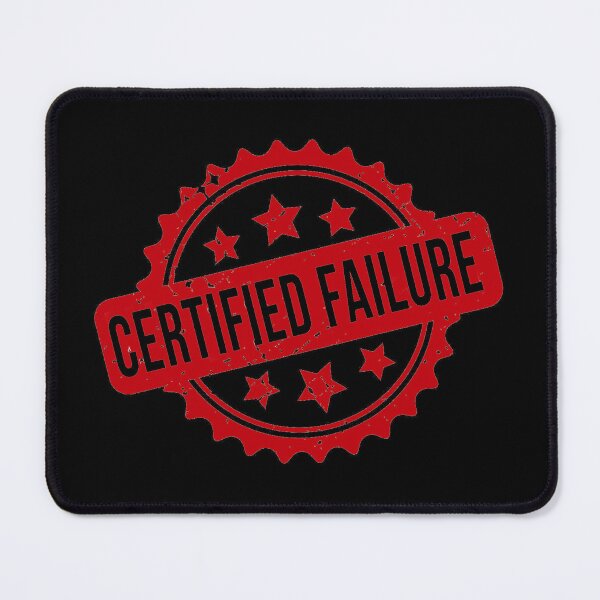 Item preview, Certified Failure Funny Stamp Seal Design designed and sold by WalterBenson.