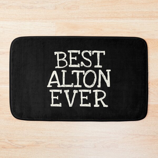 Item preview, Best Alton Ever Funny Personalized Name designed and sold by MariosNydras.