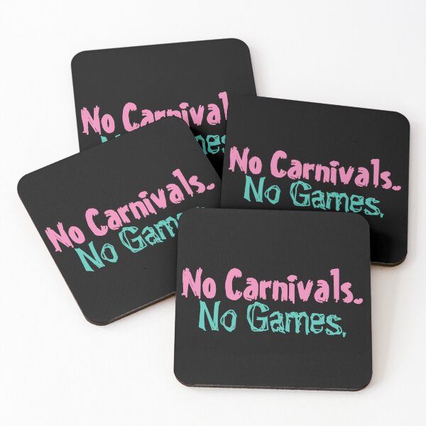 Item preview, No Carnivals No Games designed and sold by BopleDesigns.