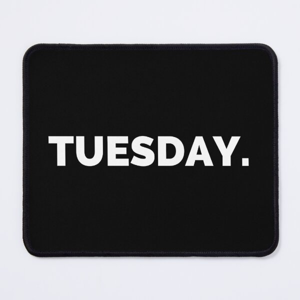 Item preview, Tuesday Day Of The Week designed and sold by peacefulcreator.