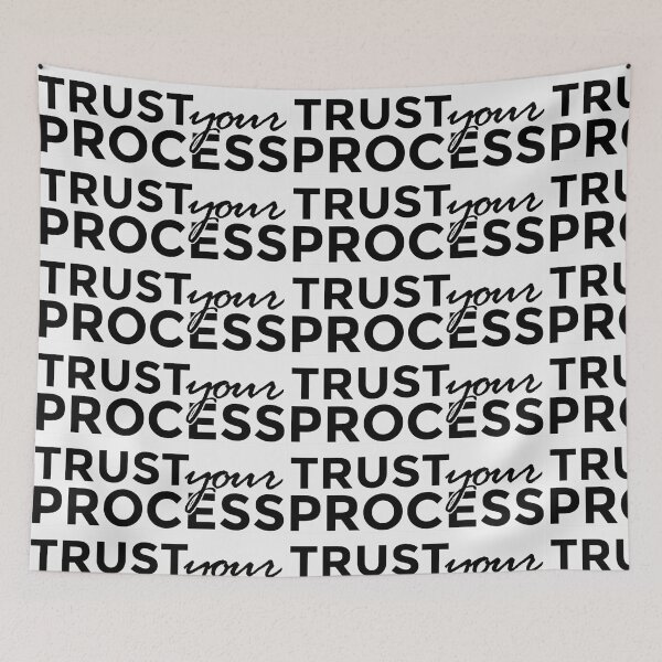 Item preview, Trust the process designed and sold by Uniquetobeshop.