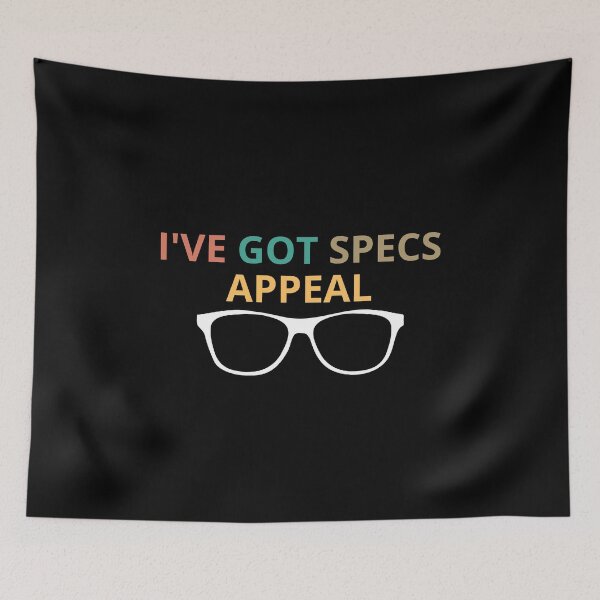 Item preview, I've Got Specs Appeal - Funny designed and sold by Pixelish.