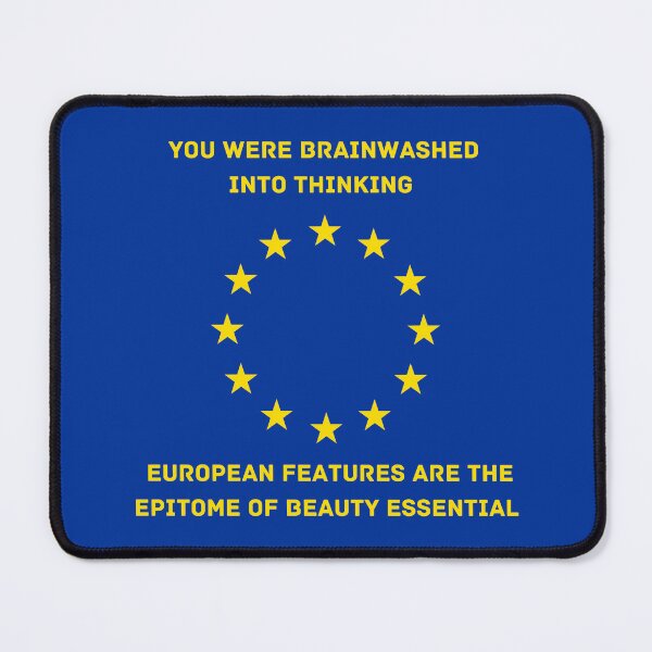 Item preview, You Were Brainwashed Into Thinking European Features Are The Epitome of Beauty designed and sold by Mawter.