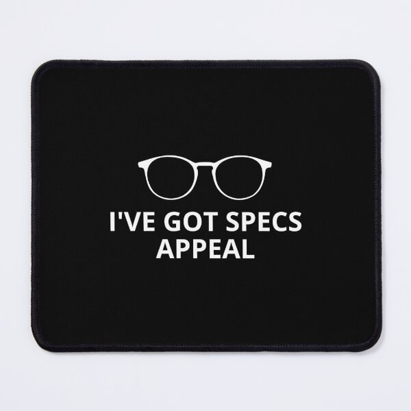 Item preview, I've Got Specs Appeal - Funny designed and sold by Pixelish.