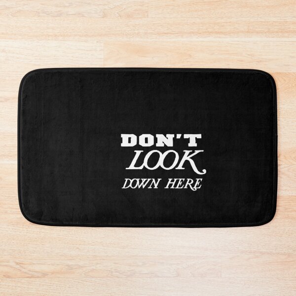 Item preview, Don't look down here designed and sold by buhnka.