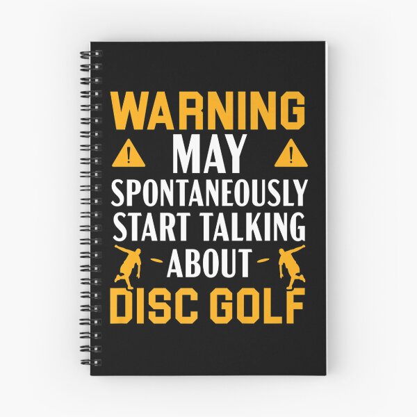 Item preview, WARNING MAY SPONTANEOUSLY START TALKING ABOUT DISC GOLF designed and sold by sobriowslen.