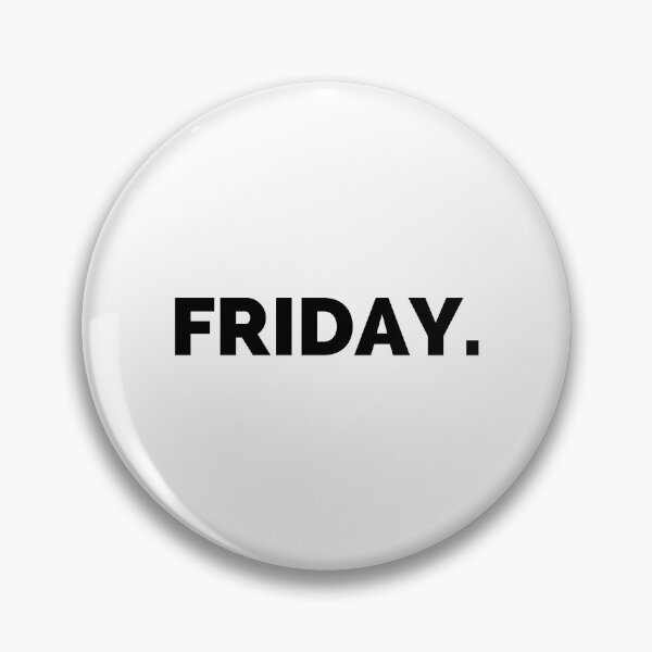 Artikelvorschau, Friday Day Of The Week entworfen und verkauft von peacefulcreator.