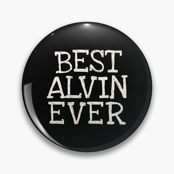Item preview, Best Alvin Ever Funny Personalized Name designed and sold by MariosNydras.