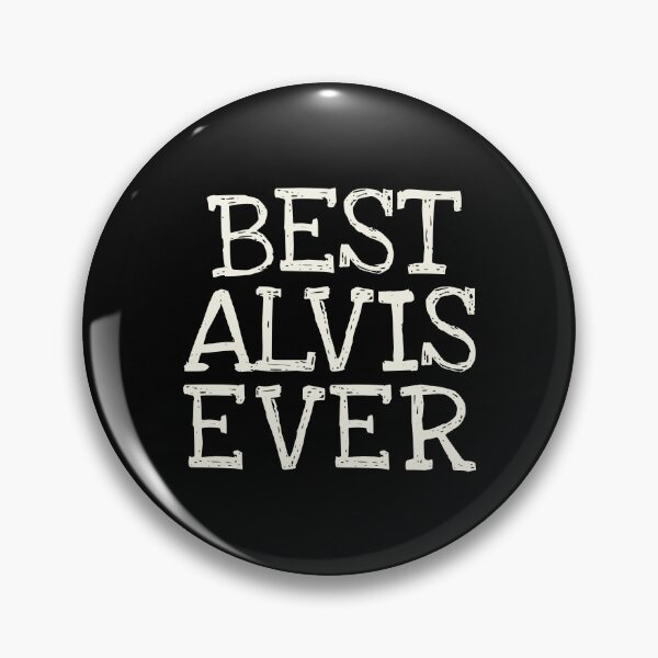 Item preview, Best Alvis Ever Funny Personalized Name designed and sold by MariosNydras.
