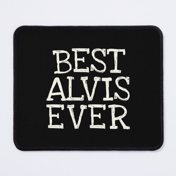 Item preview, Best Alvis Ever Funny Personalized Name designed and sold by MariosNydras.