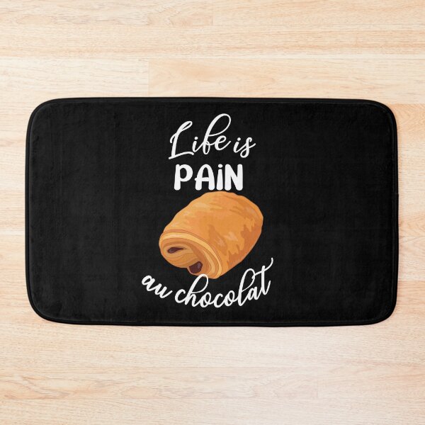 Item preview, Life is Pain Au Chocolat Funny French Pastry Chocolate designed and sold by TheInkElephant.
