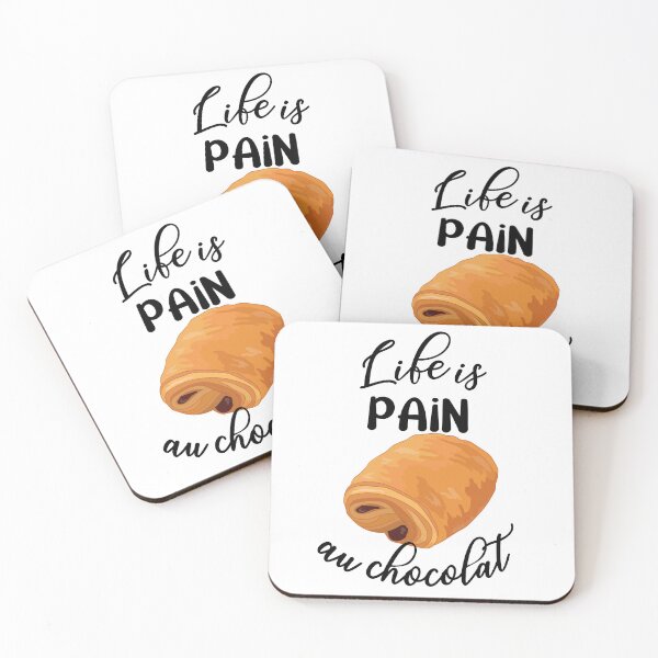 Item preview, Life is Pain Au Chocolat Funny French Pastry Chocolate designed and sold by TheInkElephant.