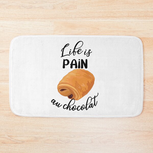 Item preview, Life is Pain Au Chocolat Funny French Pastry Chocolate designed and sold by TheInkElephant.