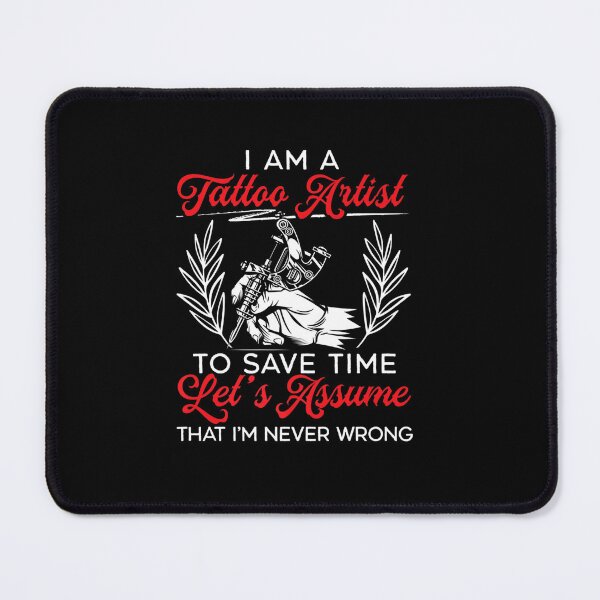 Item preview, I AM A TATTOO ARTIST TATTOOING TATTOOED INK JUNKIE designed and sold by sobriowslen.