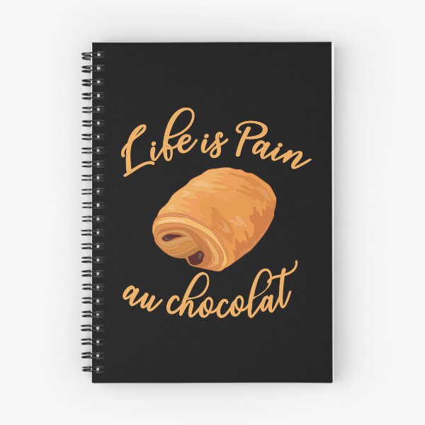 Item preview, Life is Pain Au Chocolat Funny French Pastry Chocolate designed and sold by TheInkElephant.