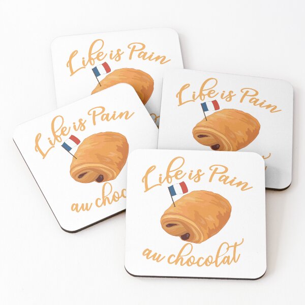 Item preview, Life is Pain Au Chocolat Funny French Pastry Chocolate designed and sold by TheInkElephant.