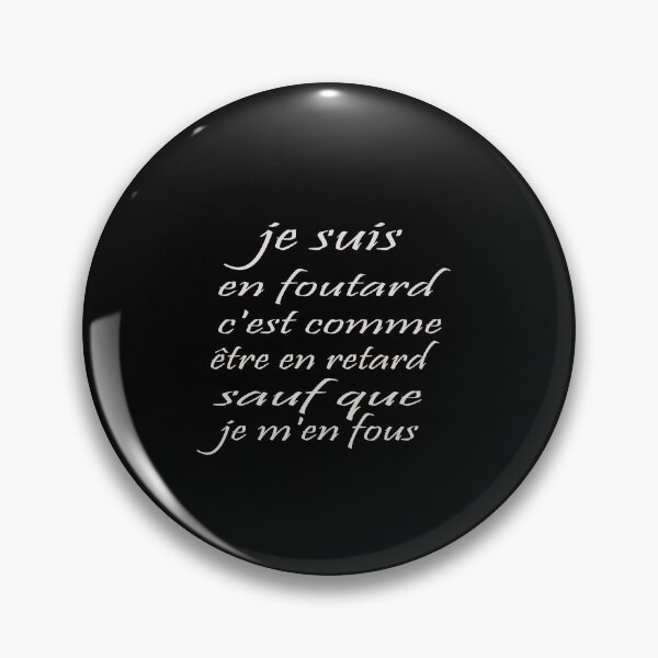 Item preview, je suis en foutard c'est comme etre en retard sauf que je m'en fous designed and sold by toufikpromo.