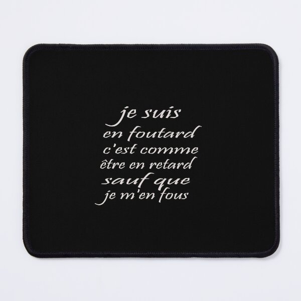 Item preview, je suis en foutard c'est comme etre en retard sauf que je m'en fous designed and sold by toufikpromo.