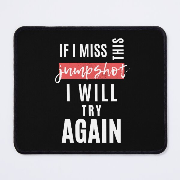 Item preview, if i miss this jumpshot i will try again : Cute Shirt, Classic T-Shirt, Quote T-shirt, funny quotes, motivated quotes, funny quotes birthday gift,  designed and sold by StoreSB.