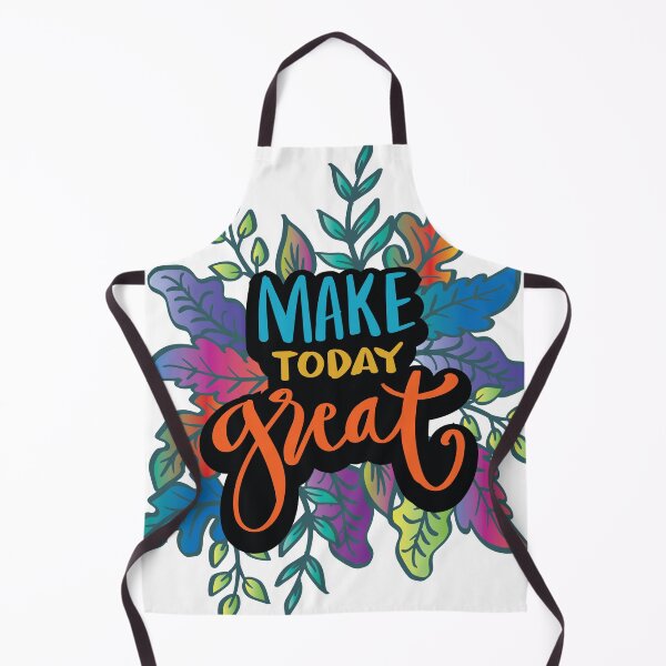 Item preview, MAKE TODAY GREAT designed and sold by pqrstshirts.