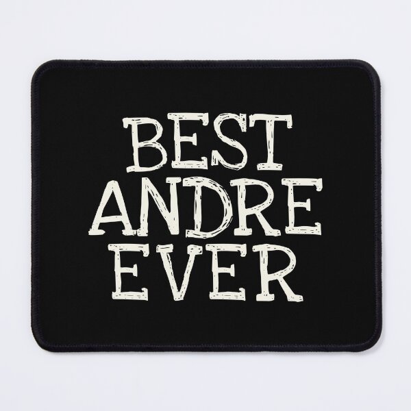 Item preview, Best Andre Ever Funny Personalized Name designed and sold by MariosNydras.