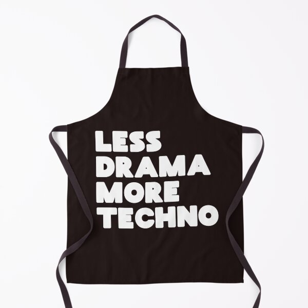 Item preview, Less drama more techno. Djs gift. designed and sold by paulo silveira.