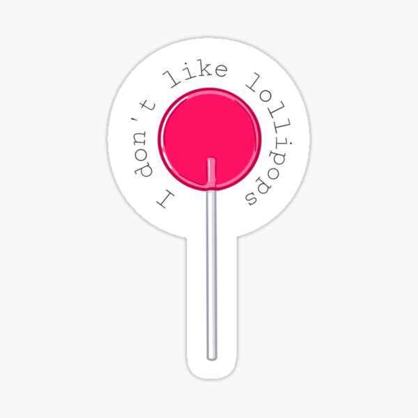 Item preview, "I don't like lollipops" - Artemis Fowl designed and sold by Abbsteel.