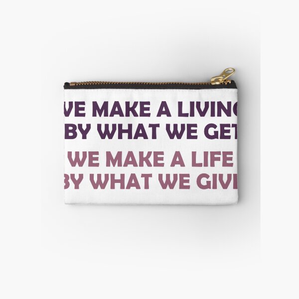 Item preview, winston churchill we make a living quote designed and sold by Pride-Casuals.