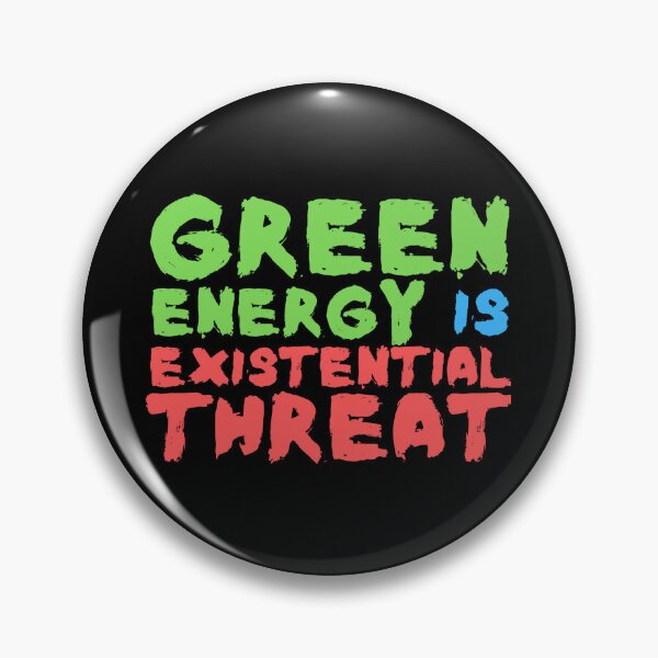 Item preview, Green energy is existential threat designed and sold by hinteo.