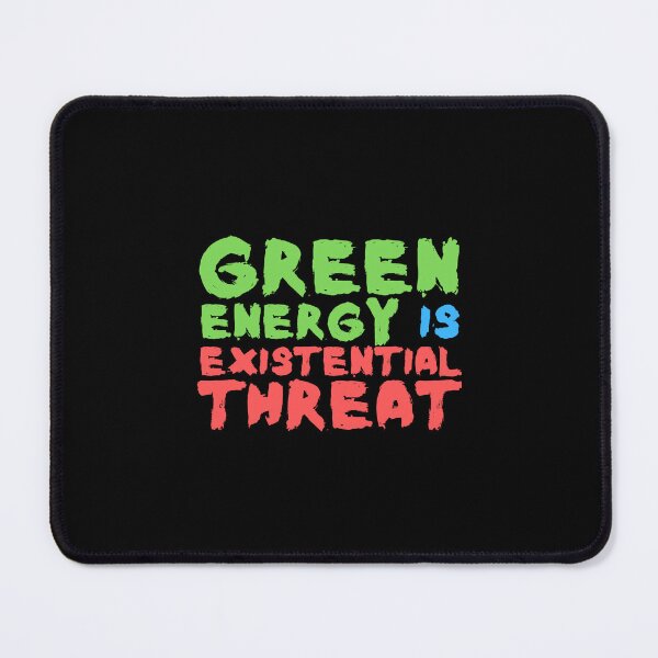 Item preview, Green energy is existential threat designed and sold by hinteo.